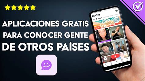 aplicacion para hablar con gente de otros paises|Las mejores apps para conocer gente de otros países en 2024